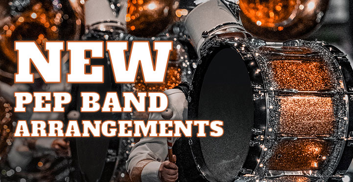 New Pep Band Arrangements 2022